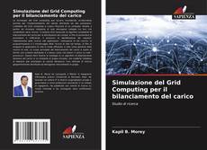 Portada del libro de Simulazione del Grid Computing per il bilanciamento del carico