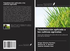 Capa do livro de Teledetección aplicada a los cultivos agrícolas 