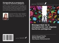 Buchcover von Bioseguridad de la manipulación con algunas bacterias patógenas