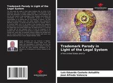 Capa do livro de Trademark Parody in Light of the Legal System 