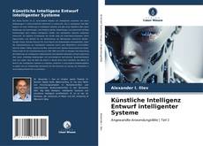 Künstliche Intelligenz Entwurf intelligenter Systeme kitap kapağı
