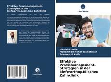 Bookcover of Effektive Praxismanagement-Strategien in der kieferorthopädischen Zahnklinik