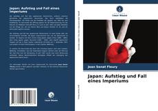 Japan: Aufstieg und Fall eines Imperiums kitap kapağı