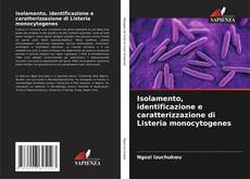Buchcover von Isolamento, identificazione e caratterizzazione di Listeria monocytogenes