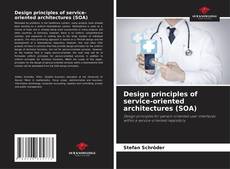 Обложка Design principles of service-oriented architectures (SOA)