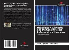 Capa do livro de Misleading Advertising and the Constitutional Defence of the Consumer 
