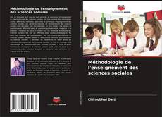 Couverture de Méthodologie de l'enseignement des sciences sociales