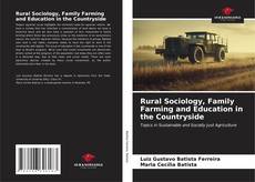 Portada del libro de Rural Sociology, Family Farming and Education in the Countryside