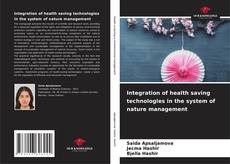 Copertina di Integration of health saving technologies in the system of nature management