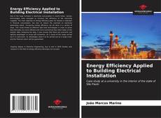 Buchcover von Energy Efficiency Applied to Building Electrical Installation