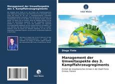 Bookcover of Management der Umweltaspekte des 3. Kampffahrzeugregiments
