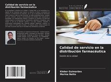 Calidad de servicio en la distribución farmacéutica kitap kapağı