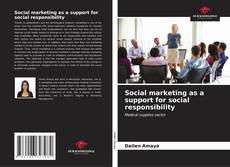 Capa do livro de Social marketing as a support for social responsibility 