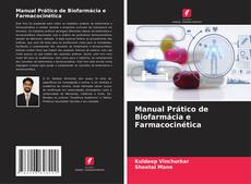 Copertina di Manual Prático de Biofarmácia e Farmacocinética