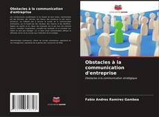 Bookcover of Obstacles à la communication d'entreprise