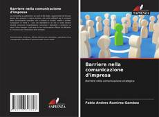 Barriere nella comunicazione d'impresa kitap kapağı