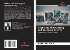 Couverture de Public health financing and economic growth
