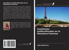 Capa do livro de Cuestiones multiculturales en la literatura francesa 