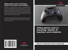 Capa do livro de Video games and L2 teaching: beliefs of teachers and students 