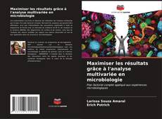 Maximiser les résultats grâce à l'analyse multivariée en microbiologie kitap kapağı