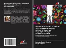 Buchcover von Massimizzare i risultati attraverso l'analisi multivariata in microbiologia