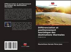 Обложка Différenciation et positionnement touristique des destinations thermales