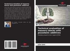 Bookcover of Technical evaluation of masonry blocks with pozzolanic additives