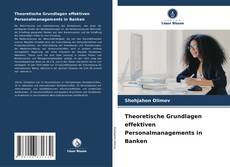 Portada del libro de Theoretische Grundlagen effektiven Personalmanagements in Banken