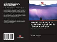 Buchcover von Modèles d'estimation du rayonnement solaire et de l'évapotranspiration