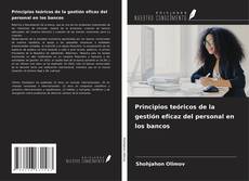 Bookcover of Principios teóricos de la gestión eficaz del personal en los bancos