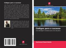 Bookcover of Códigos para o sucesso