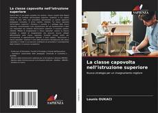 Bookcover of La classe capovolta nell’istruzione superiore