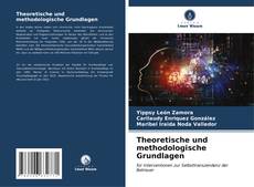 Borítókép a  Theoretische und methodologische Grundlagen - hoz