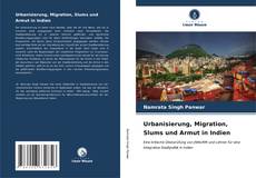 Urbanisierung, Migration, Slums und Armut in Indien kitap kapağı