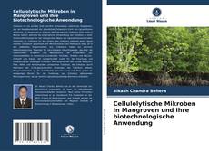 Cellulolytische Mikroben in Mangroven und ihre biotechnologische Anwendung kitap kapağı