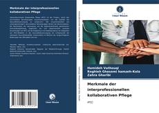 Capa do livro de Merkmale der interprofessionellen kollaborativen Pflege 