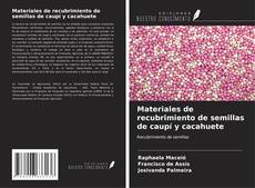Couverture de Materiales de recubrimiento de semillas de caupí y cacahuete