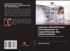 Buchcover von Logiciels éducatifs pour l'enseignement et l'apprentissage des mathématiques