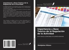 Bookcover of Importancia y Base Teórica de la Regulación de la Actividad