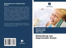 Bookcover of Behandlung von beginnender Karies
