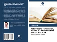 Bookcover of Katalytische Materialien, die auf Wabenmonolithen beschichtet sind