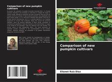 Bookcover of Comparison of new pumpkin cultivars