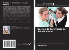 Bookcover of Gestión de Enfermería de Salud Laboral