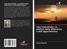 Buchcover von Voci inascoltate: La politica della differenza e dell'appartenenza
