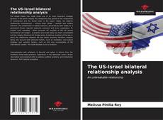 Buchcover von The US-Israel bilateral relationship analysis