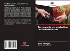 Technologie de production des biofertilisants kitap kapağı