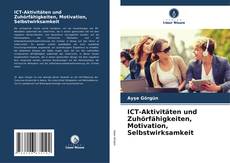 Bookcover of ICT-Aktivitäten und Zuhörfähigkeiten, Motivation, Selbstwirksamkeit