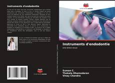Bookcover of Instruments d'endodontie