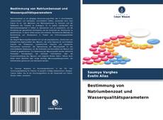 Capa do livro de Bestimmung von Natriumbenzoat und Wasserqualitätsparametern 
