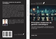 Bookcover of Principios modernos de gestión estratégica